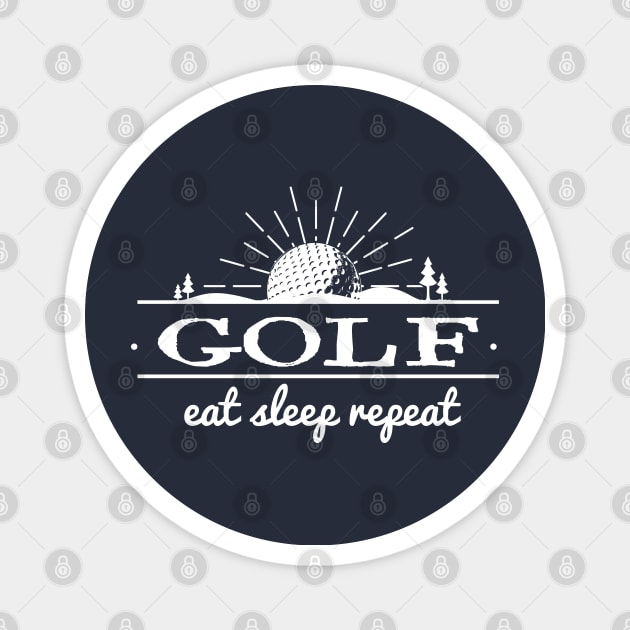 Golf, Eat, Sleep, Repeat Magnet by Jitterfly